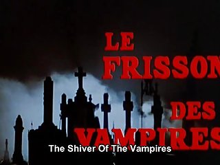 Le frisson des vampires (1971) (français-eng subs) frisson des vampires
